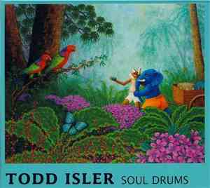 Todd Isler - Soul Drums