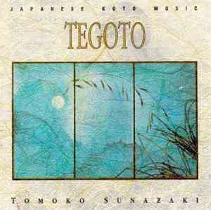 Tomoko Sunazaki - Tegoto: Japanese Shakuhachi Music