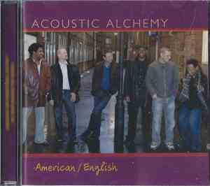 Acoustic Alchemy - American / English