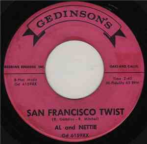 Al And Nettie - San Francisco Twist / Now You Know