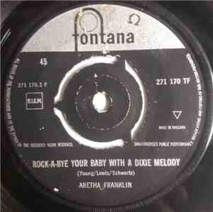 Aretha Franklin -  Rock-A-Bye Baby With A Dixie Melody