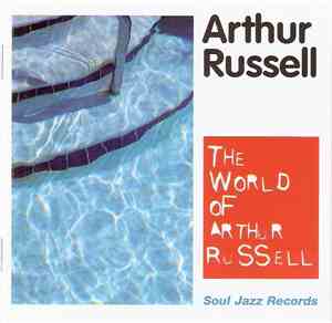 Arthur Russell - The World Of Arthur Russell