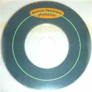 Asmus Tietchens - Phosphor