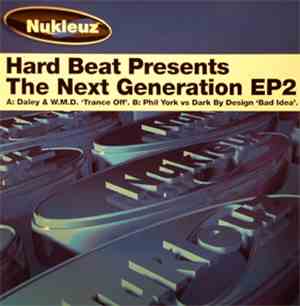 Daley & W.M.D. / Phil York vs. Dark By Design - Hard Beat Presents The Next ...