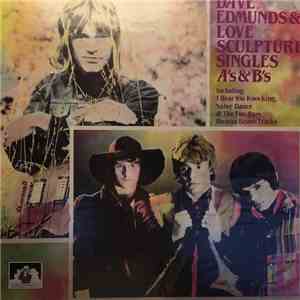 Dave Edmunds & Love Sculpture - The Dave Edmunds & Love Sculpture Single's  ...