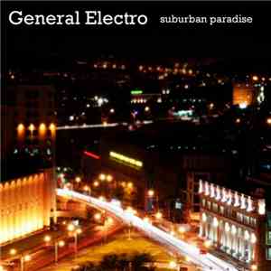 General Electro - Suburban Paradise