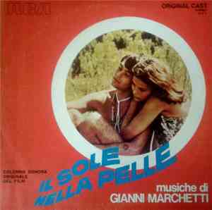 Gianni Marchetti - Il Sole Nella Pelle (Colonna Sonora Originale Del Film)