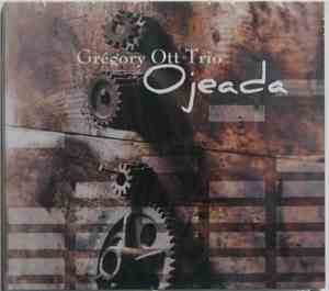 Grégory Ott Trio - Ojeada