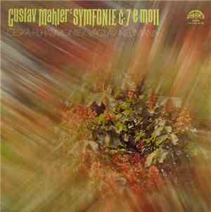 Gustav Mahler - Česká Filharmonie / Václav Neumann - Symfonie Č. 7 E Moll
