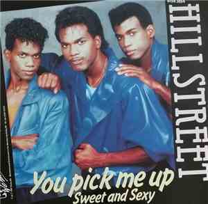 Hillstreet - You Pick Me Up