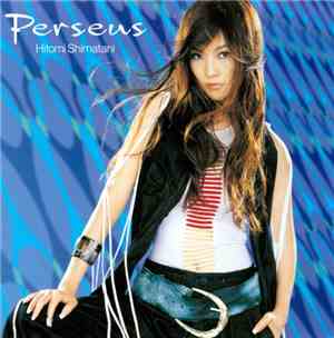 Hitomi Shimatani - Perseus -ペルセウス-