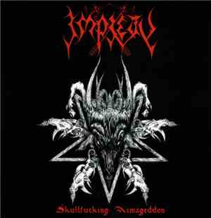 Impiety - Skullfucking Armageddon
