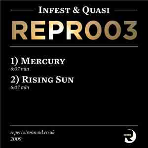 Infest  & Quasi  - Mercury / Rising Sun