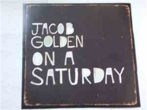 Jacob Golden - On A Saturday