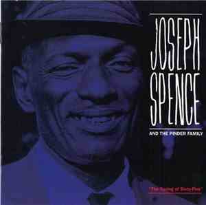 Joseph Spence & The Pinder Family - The Spring of  Sixty-Five