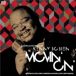 Kenny Bobien - Movin' On