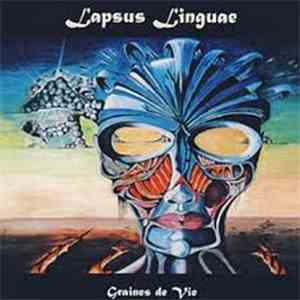 Lapsus Linguae  - Graines De Vie