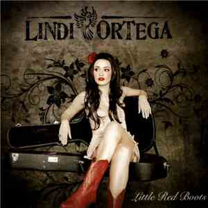 Lindi Ortega - Little Red Boots