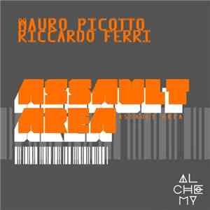 Mauro Picotto, Riccardo Ferri - Assault Area