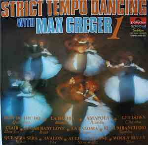 Max Greger - Strict Tempo Dancing 1