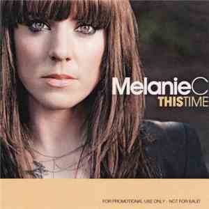 Melanie C - This Time
