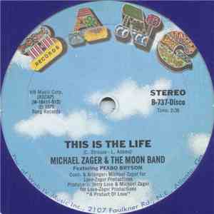 Michael Zager & The Moon Band Featuring Peabo Bryson - This Is The Life / D ...