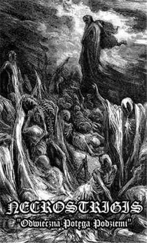Necrostrigis - Odwieczna Potęga Podziemi