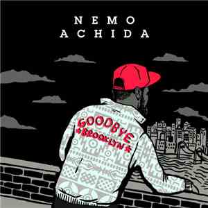 Nemo Achida - Goodbye Brooklyn Extended