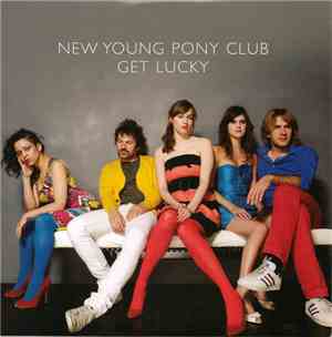 New Young Pony Club - Get Lucky
