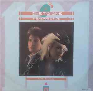 One To One - There Was A Time