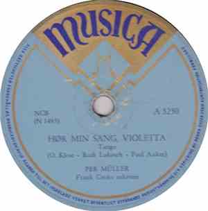 Per Müller - Hør Min Sang, Violetta / Den Ene Hvit, Den Andre Rød