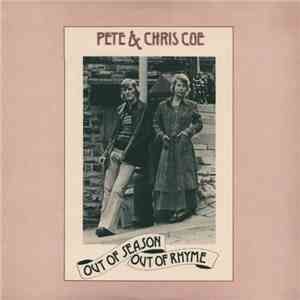 Pete & Chris Coe - Out Of Season Out Out Of Rhyme