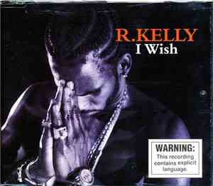 R. Kelly - I Wish