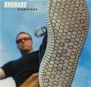 Rhubarb  - Kamikaze