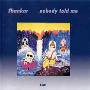 Shankar - Nobody Told Me