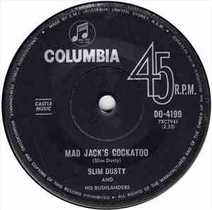 Slim Dusty And His Bushlanders - Mad Jack's Cockatoo