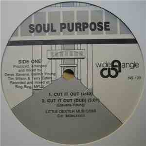 Soul Purpose  - Cut It Out / Soul Purpose
