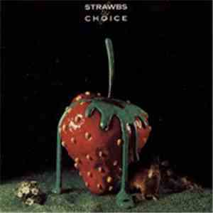Strawbs - Strawbs By Choice
