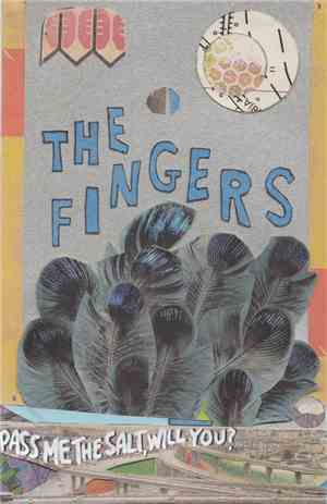 The Fingers (Berlin) - Pass Me The Salt, Will You?
