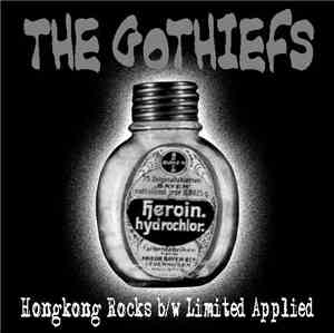 The Gothiefs - Hongkong Rocks B/w Limited Applied
