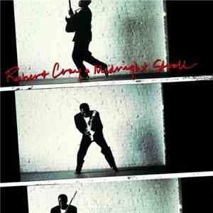 The Robert Cray Band Featuring The Memphis Horns - Midnight Stroll
