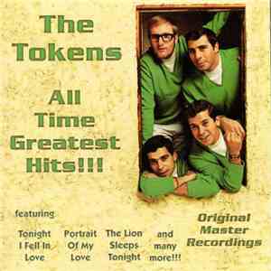 The Tokens - All Time Greatest Hits