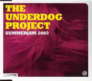 The Underdog Project - Summerjam 2003