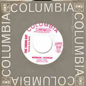 The Union Gap Featuring Gary Puckett - Woman, Woman / Don't Make Promises