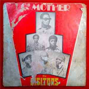 The Visitors  - O' Mother
