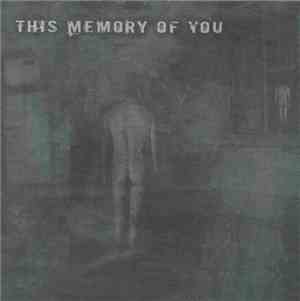 This Memory Of You - This Memory Of You