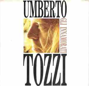 Umberto Tozzi - Gli Innamorati