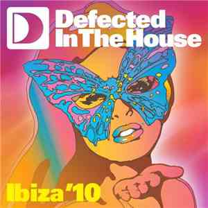 Various - Defected In The House Ibiza '10 (EP1)
