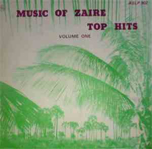 Various - Music Of Zaire, Top Hits - Volume One