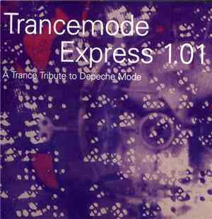 Various - Trancemode Express 1.01 - A Trance Tribute To Depeche Mode